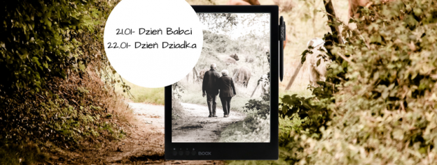 21.01- Dzień Babci, 22.01- Dzień Dziadka, PocketBook Touch Lux 3, ebook reader, ebook, czytnik, czytnik ebooków, czytanie książek na czytniku