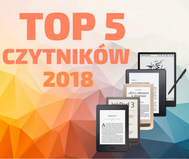 Najlepsze czytniki ebooków 2018