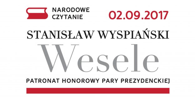 Wesele, Stanisław Wyspiański, Narodowe Czytanie, Prezydent Polski, Andrzej Duda, 2 września