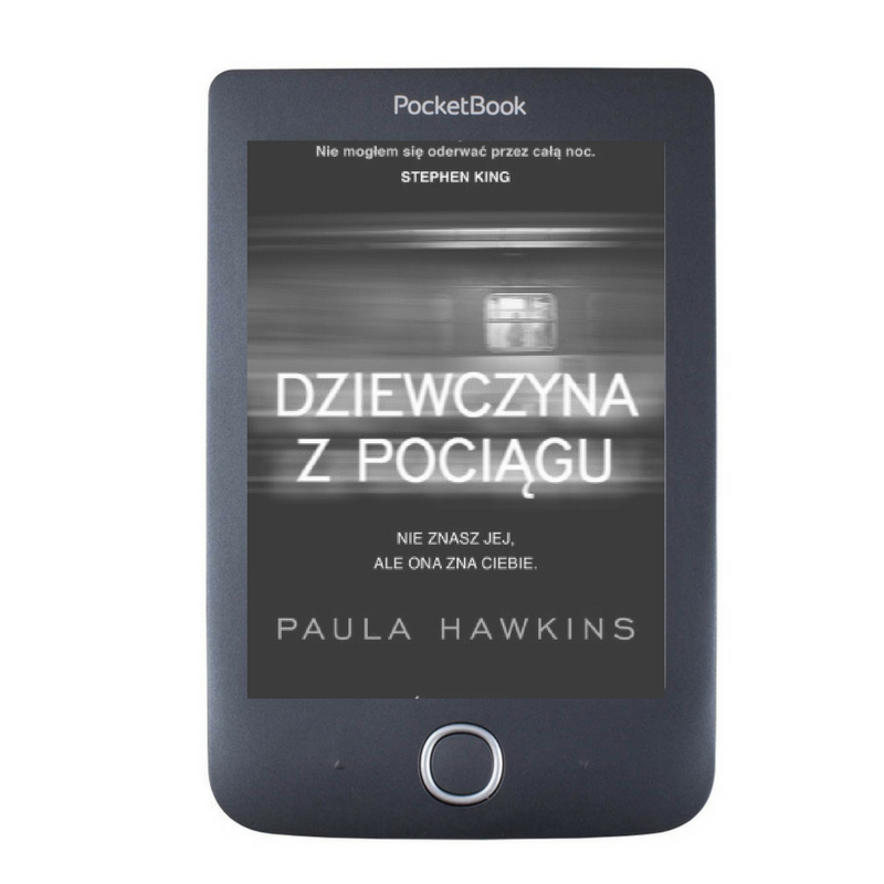 Hawkins Paula- Dziewczyna z pociągu, ebook, książka, pozycja, perełka roku, bestseller, PocketBook Basic 3.