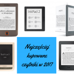 Kindle Paperwhite 3, PocketBook Touch Lux 3, Kindle 8 Touch, PocketBook Basic Lux, InkPad , czytnik książek, ebook reader pdf, ebook reader , Bookeen Saga, czytnik ebooków, czytnik ebooków z podświetleniem, , ebook, czytnik książek elektronicznych, jaki czytnik ebookow,
