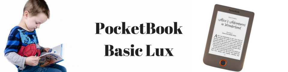 PocketBookBasic Lux, czytnik książek, ebook reader pdf, ebook reader , Bookeen Saga, czytnik ebooków, czytnik ebooków z podświetleniem, frontlight, ebook, czytnik książek elektronicznych, jaki czytnik ebookow,