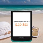 Nowa akualizacja czytników pocketbook touch lux 4 jakie nowe zmiany