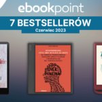 Bestsellery Ebookpoint - czerwiec 2023