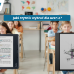 Jaki czytnik dla ucznia wybrać