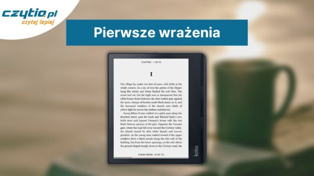 Kobo Sage - pierwsze wrażenia