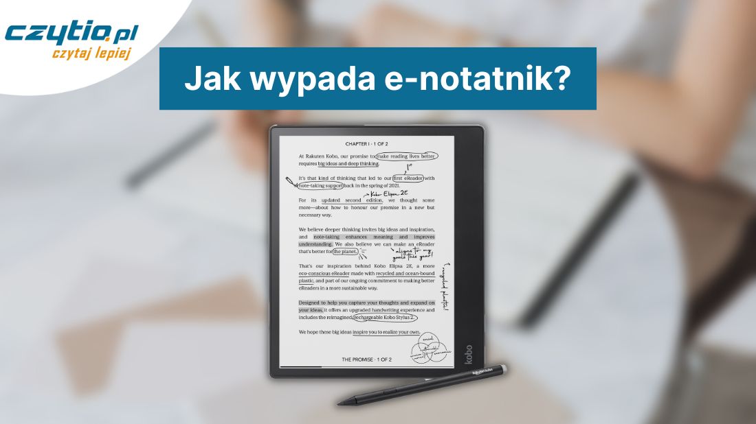 Kobo Elipsa 2E - pierwsze wrażenia