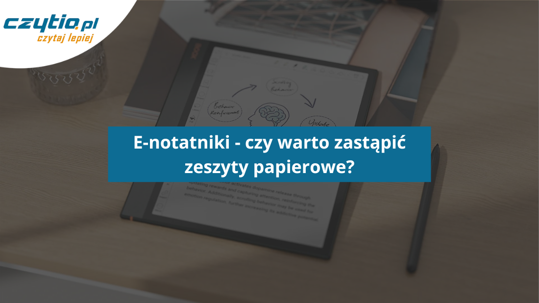 E-notatniki - czy warto zastąpić zeszyty papierowe? - okładka tytułowa
