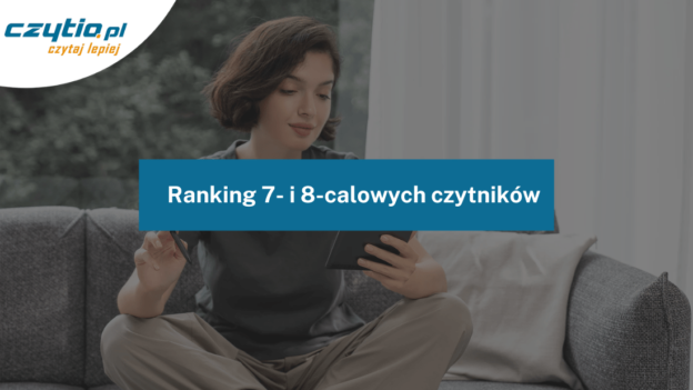 Ranking 7- i 8-calowych czytnków