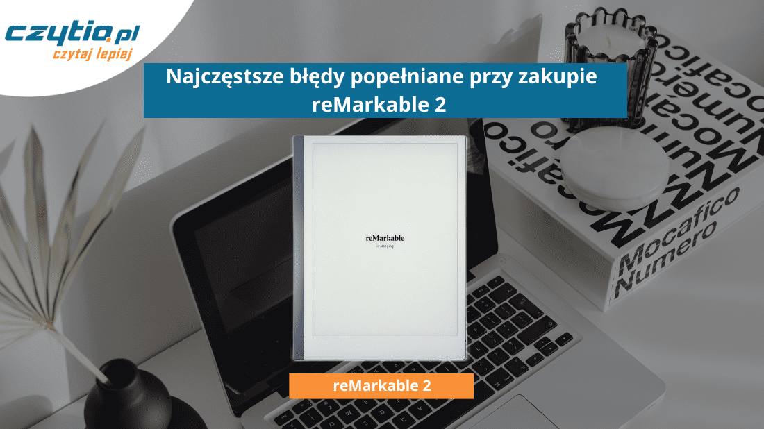 Najczęstsze błędy reMarkable 2 - okładka