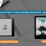 Porównanie dwóch modeli czytników do ebooków Amazon Kindle Colorsoft SE oraz Onyx Boox Go Color 7 II Gen