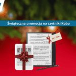 Świąteczne promocje na czytniki Kobo