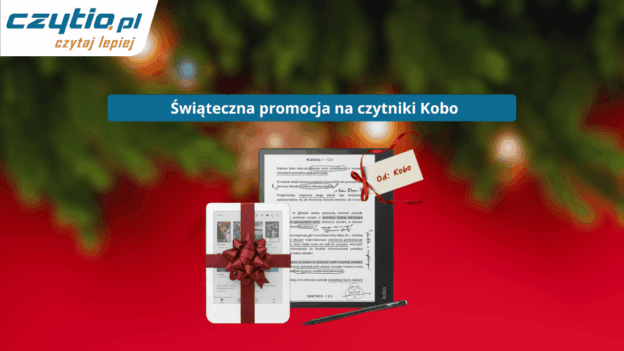 Świąteczne promocje na czytniki Kobo