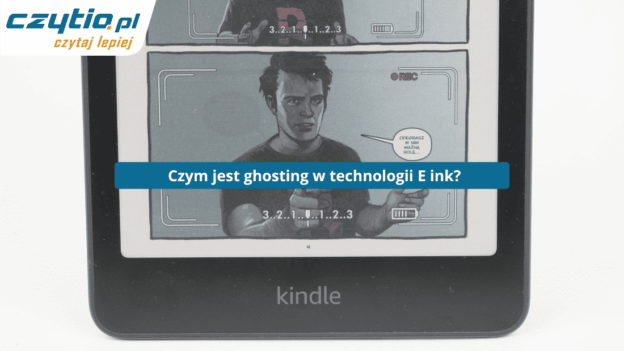 Czym jest zjawisko ghostingu w czytnikach e-book?
