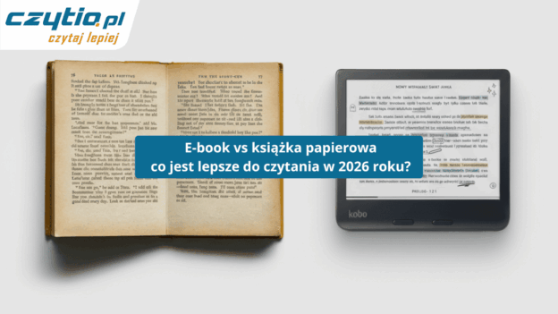 Książka papierowa vs e-book