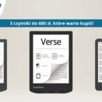 Ranking tanich czytników do 600 zł, które najlepiej wybrać w 2026 roku