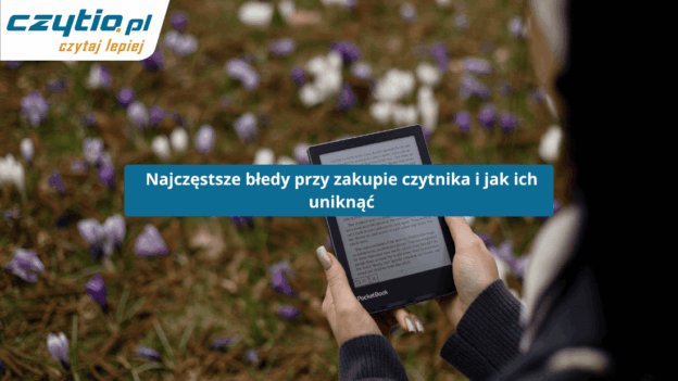 jaki czytnik wybrać