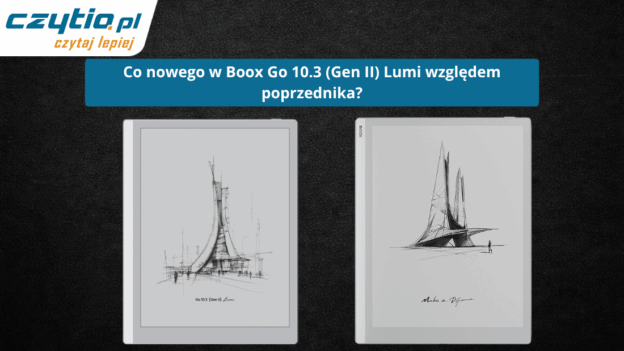 Porównanie Boox Go 10.3 (Gen II) Lumi vs Boox Go 10.3