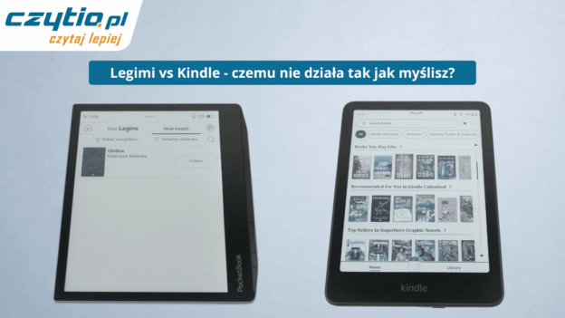 Legimi vs Kindle - czemu nie działa?