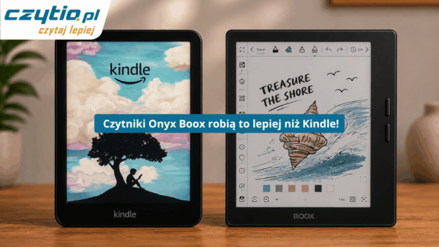 W czym jest lepszy Onyx Boox od Kindle