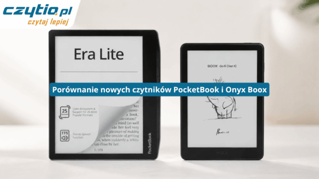 Porównanie nowego czytnika E ink PocketBook Era Lite z Onyx Boox Go 6 (Gen II)