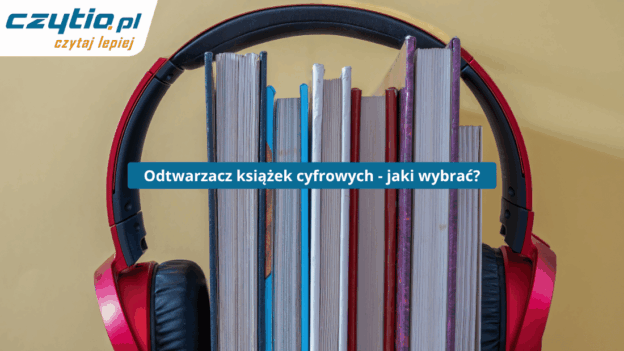 Artykuł o odtwarzaczach książek cyfrowych
