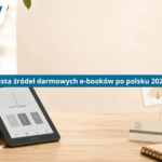 Darmowe źródła e-booków po polsku