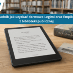 Poradnik jak otrzymać darmowe e-booki oraz kod do Legimi i Empik Go z biblioteki publicznej