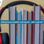 Artykuł o odtwarzaczach książek cyfrowych