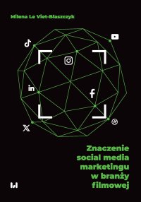 Znaczenie social media marketingu w branży filmowej - 