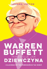 Warren Buffett inwestuje jak dziewczyna - LouAnn Lofton