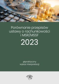Porównanie przepisów Ustawy o rachunkowości i MSR/MSSF 2023 - Katarzyna Trzpioła 