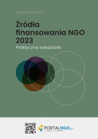 Źródła finansowania NGO 2023. Praktyczne wskazówki - Sławomir Liżewski