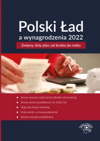 Polski Ład a wynagrodzenia 2022 - Mariusz Pigulski