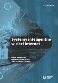 Systemy inteligentne w sieci Internet - Witold Bartkiewicz