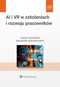 AI i VR w szkoleniach i rozwoju pracowników - 