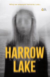 Harrow Lake - Karolina Post-Paśko, Kat Ellis