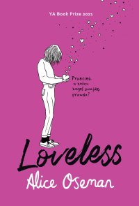 Loveless - Anna Halbersztat, Alice Oseman