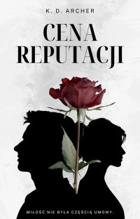 Cena reputacji - K.D. Archer