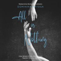 All or Nothing - Adrian Rozenek, Dominika Matoga, Barbara Liberek