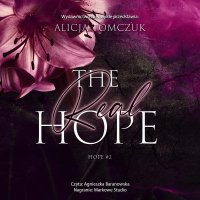 The Real Hope - Agnieszka Baranowska, Alicja Tomczuk