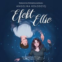 Efekt Ellie - Angelika Kołodziej, Olga Żmuda-Wierchoła