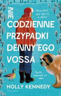 Niecodzienne przypadki Denny’ego Vossa - Janusz Ochab, Holly Kennedy