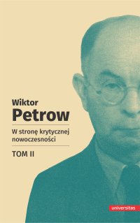 W stronę krytycznej nowoczesności. Tom 2 - Wiktor Petrow
