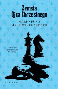 Zemsta ojca chrzestnego - Mario Puzo, Mark Winegardner, Piotr Amsterdamski