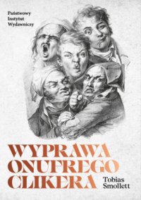 Wyprawa Onufrego Clinkera - Tobias Smollett, Alina Glinczanka
