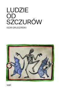Ludzie od szczurów - Igor Grudziński