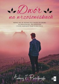 Dwór na wrzosowiskach - Andrzej F. Paczkowski