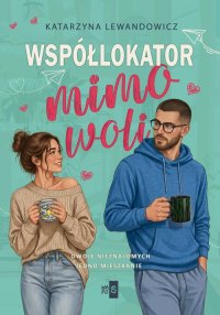 Współlokator mimo woli - Katarzyna Lewandowicz