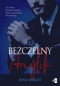 Bezczelny Anglik - Anna Margot